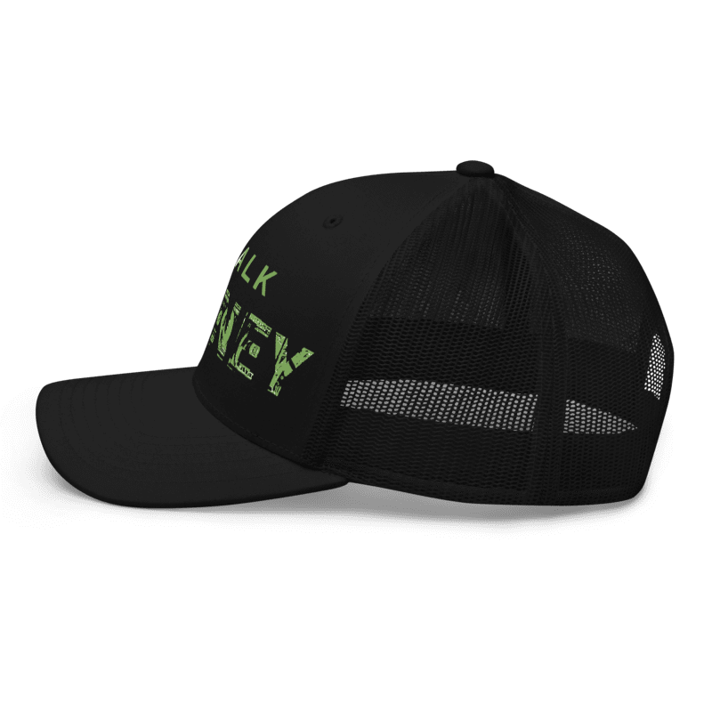 Talk Money Trucker Hat